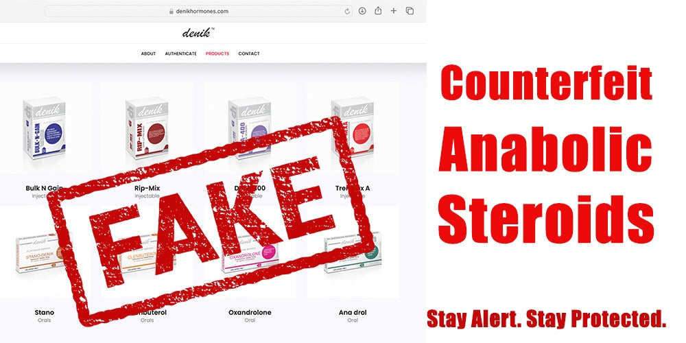 Fake Website and Counterfeit Harmful Anabolic Steroids – denikhormones.com